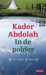 In de polder - Kader Abdolah