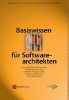 Basiswissen für Softwarearchitekten: Aus- und Weiterbildung nach iSAQB-Standard zum Certified Professional for Software Architecture - Foundation Level (German Edition) - Mahbouba Gharbi, Arne Koschel, Andreas Rausch, Gernot Starke