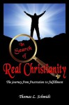 In Search of Real Christianity - Thomas Schmidt