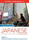 Starting Out in Japanese: Part 1--Meeting People and Basic Expressions - Living Language