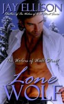 Lone Wolf (The Wolves of Wall Street) (Gay Werewolf BDSM Menage) - Jay Ellison