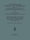 Beitrage Zur Baustatik, Elastizitatstheorie, Stabilitatstheorie, Bodenmechanik - W Blick, E Chwalla, F Dischinger, O Domke, R Grammel, H Hencky, W Moheit, R Hoffmann, K Kloppel, H Lorenz, L Mann, R Gran Olsson, H Petermann, J Pirlet, K Pohl, Na Deutscher Stahlbau-Verband Berlin