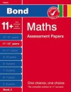 Bond Maths Assessment Papers 11+-12+ Years: Bk. 2 - David Clemson