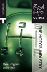 Real Life Guides: Motor Industry 2 E (Real Life Guides) - Dee Pilgrim