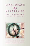 Impairment and Disability: Law and Ethics at the Beginning and End of Life - Sheila A.M. McLean