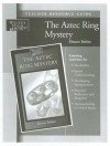 The Aztec Ring Mystery Teacher Resource Guide - Eleanor Robins