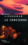 Le Concierge - Herbert Lieberman, Jean Esch