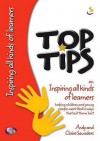 Top Tips On Inspiring All Kinds Of Learners: Helping Children And Young People Meet God In Ways That Suit Them Best - Andy Saunders, Claire Saunders, Colin Smithson