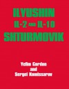 Illyushin I1-2 I1-10 Shturmovik - Yefim Gordon, Sergey Komissarov