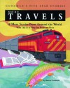 More Travels: 8 More Stories From Around The World: With Tests To Help You Read And Write - Burton Goodman, Burton Goodman