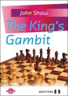 The King's Gambit - John Shaw