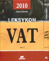 Leksykon VAT 2010. Tom I i II. - Janusz Zubrzycki