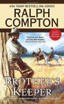 Brother's Keeper (Ralph Compton) - Ralph Compton, David Robbins