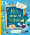 Moje pierwsze wiersze - Jan Brzechwa, Julian Tuwim, Maria Konopnicka, Maja Barska