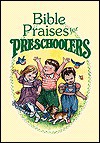 Bible Praises for Preschoolers - Kathy Arbuckle