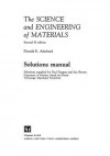 The Science and Engineering of Materials: Solutions Manual - Paul Porgess, Ian Brown