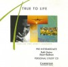 True to Life, Pre-Intermediate: English for Adult Learners - Ruth Gairns, Stuart Redman