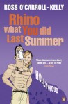 Rhino What You Did Last Summer - Ross O'Carroll-Kelly