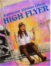 Katherine Stinson Otero: High Flyer - Neila Skinner Petrick, Daggi Wallace