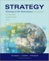 Strategy: Winning in the Marketplace: Core Concepts, Analytical Tools, Cases with Online Learning Center with Premium Content Card - Arthur A. Thompson Jr., John E. Gamble, A.J. Strickland