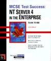 MCSE: NT Server 4 in the Enterprise Testing Guide - L Donald