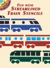 Fun with Streamlined Trains Stencils - A.G. Smith