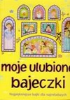 Moje ulubione bajeczki - Urszula Kozłowska