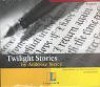 Twilight Stories: Originaltexte mit Wortschatzhilfen im Begleitheft - Ambroce Bierce, Anthony Donovan