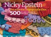 Nicky Epstein's Ultimate Edgings Collection: 500 Decorative Knitted and Crocheted Borders and Finishes - Nicky Epstein