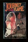 Journey to the Flame - Richard Monaco