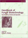 Handbook of Fungal Biotechnology - Dilip K. Arora