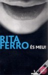 És Meu! - Rita Ferro