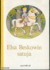 Elsa Beskowin satuja : valikoima - Elsa Beskow, Liisa Ryömä