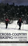 Cross-Country Skiing For Everyone - Jules Older, Effin Older