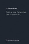 System Und Prinzipien Des Privatrechts (German Edition) - Franz Bydlinski