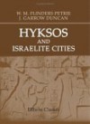 Hyksos And Israelite Cities - William Matthew Flinders Petrie, J. Garrow Duncan