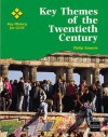 Key Themes Of The Twentieth Century (Key History For Gcse S.) - Philip Sauvain