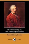 St. Patrick's Day; Or, the Scheming Lieutenant (Dodo Press) - Richard Brinsley Sheridan