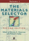 The Materials Selector - Norman A. Waterman, Mike Ashby