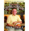 [(Dick Vitale's Living a Dream: Reflections on 30 Years Sitting in the Best Seat in the House )] [Author: Dick Vitale] [Mar-2013] - Dick Vitale