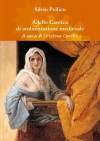 Adello Cantica di ambientazione medievale (Italian Edition) - Silvio Pellico