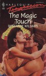 Magic Touch (Harlequin Temptation, No 306) - Roseanne Williams