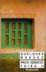 Quelques nuages - Paco Ignacio Taibo II