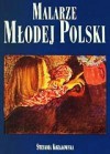 Malarze Młodej Polski (Polish Edition) - Stefania Krzysztofowicz-Kozakowska