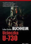 Ucieczka U-730 - Lothar Günther Buchheim