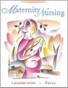 Maternity Nursing [With CDROM] - Deitra Leonard Lowdermilk