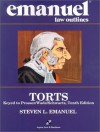 Emanuel Law Outlines: Torts, Prosser Edition - Steven L. Emanuel