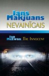 Nevainīgais - Ian McEwan, Ians Makjuans, Zigmunds Šteins, Eduards Groševs