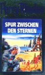 Perry Rhodan, Bd.43, Spur Zwischen Den Sternen - William Voltz