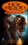 Seeds of Fear - Jeff Gelb, Michael Garrett, Brinke Stevens, Ronald Kelly